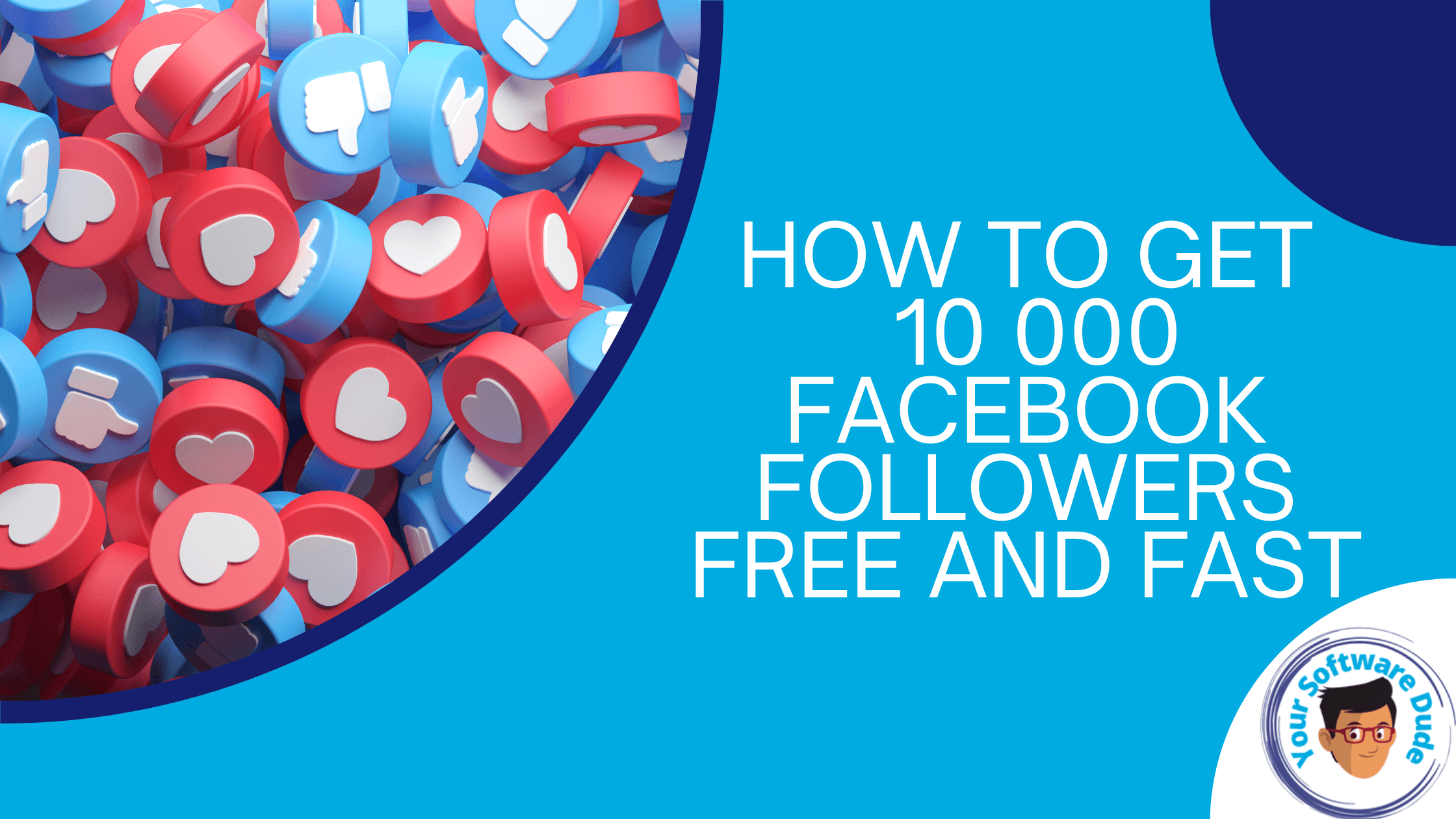 How to Get 10,000 Facebook Followers for Free and Fast [11 Proven Tactics]