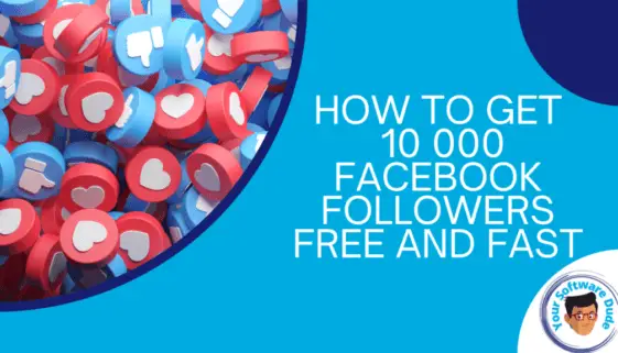 How to get 10 000 facebook followers free and fast