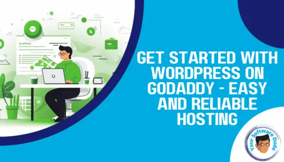 Get Started with WordPress on GoDaddy - Easy and Reliable Hosting