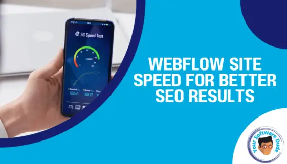 Webflow site speed for better SEO results